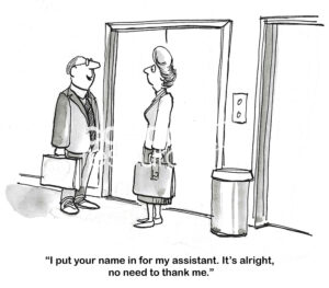 BW cartoon of a male boss telling female professional he put her name in for assistant to him.