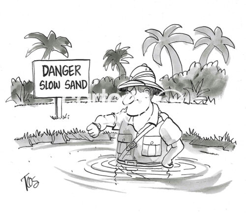 BW cartoon of a man on safari. He's gotten stuck in quicksand, that is moving quite slowly. He is impatient.