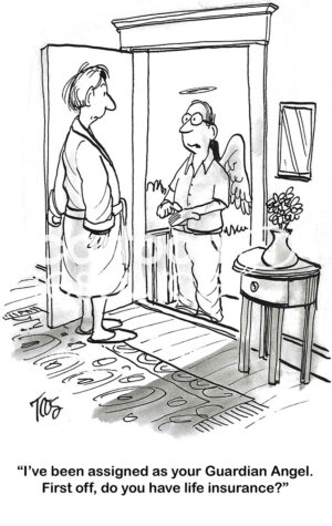 BW cartoon of a guardian angel calling on a new person and asking if he has life insurance.