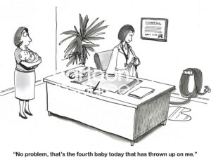 BW cartoon showing the female pediatrician is used to babies vomiting - she has a hose to clean up her office.