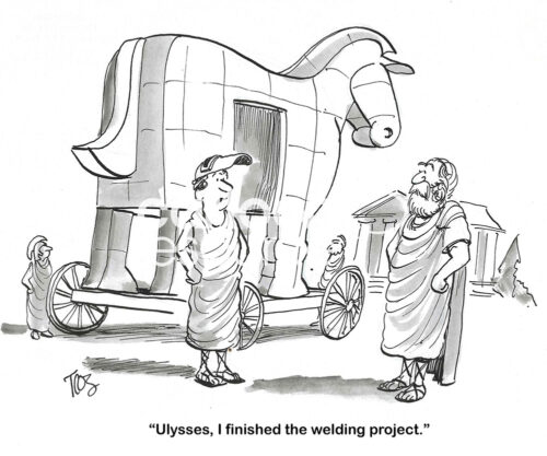 BW cartoon of the welder telling Ulysses he has finished the Trojan Horse.