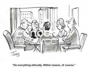 Single-panel, B&W cartoon showing a meeting where the big boss tells the team to be 'ethical, within reason'.